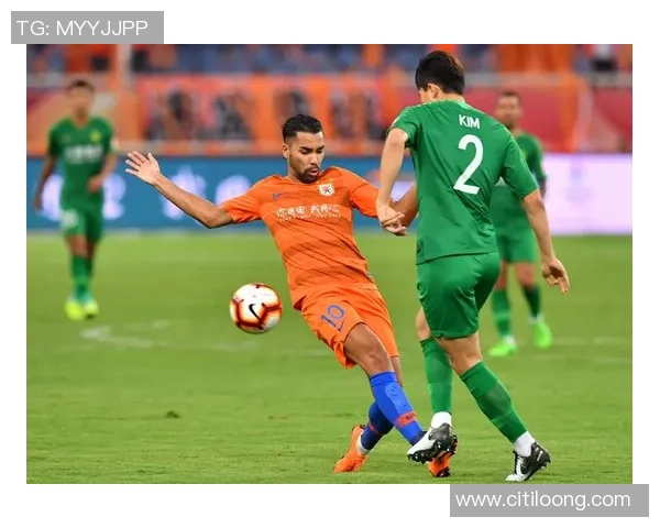 2019年中超第15轮山东鲁能迎战北京队精彩对决回顾与分析